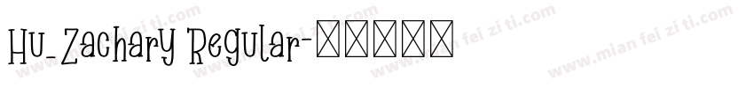 Hu_Zachary Regular字体转换